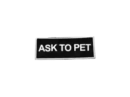 BOSS DOG VELCRO PATCH LRG "ASK TO PET"